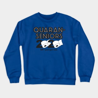 Quaran-Seniors 2020 Crewneck Sweatshirt